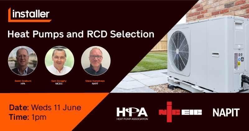 HPA to team up with NAPIT and NICEIC to host webinar on new RCD Guidance for heat pump installers